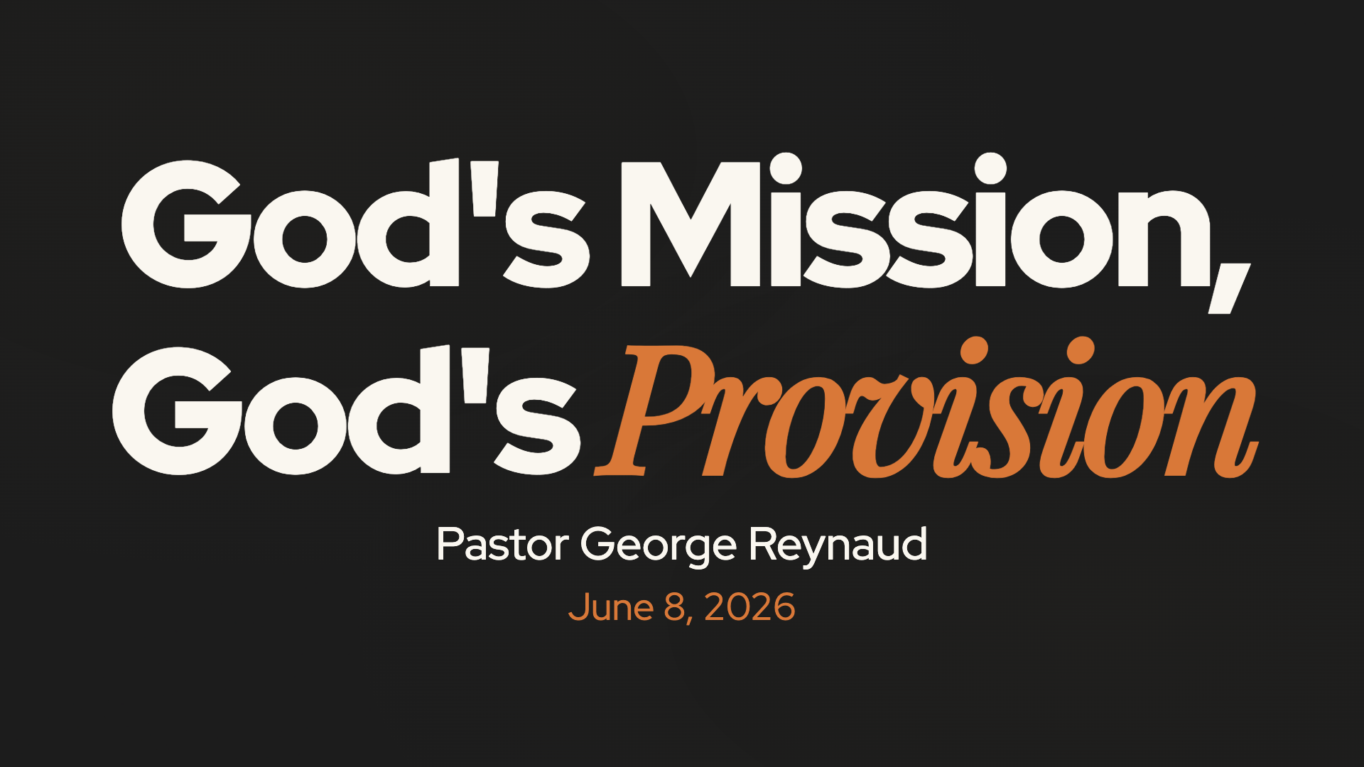 God's Mission, God's Provision