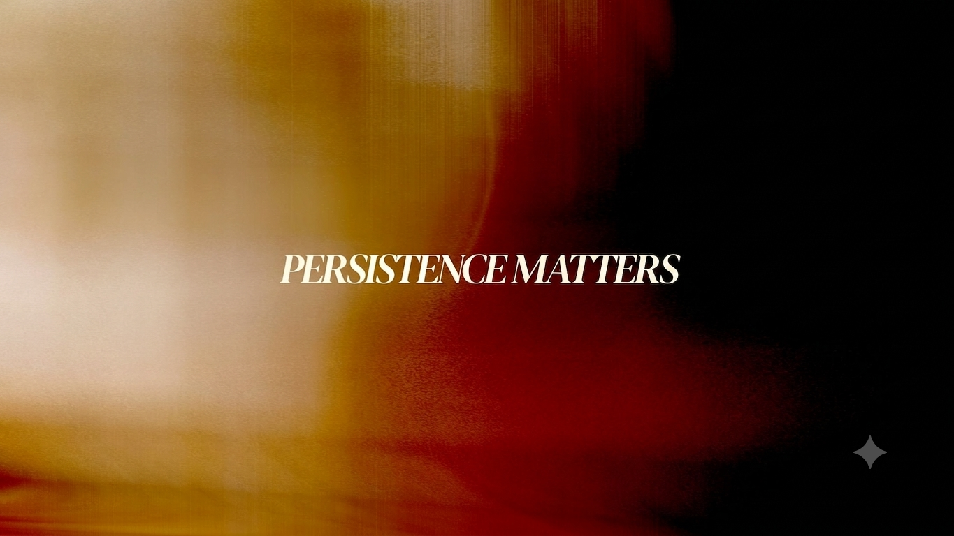Persistence matters