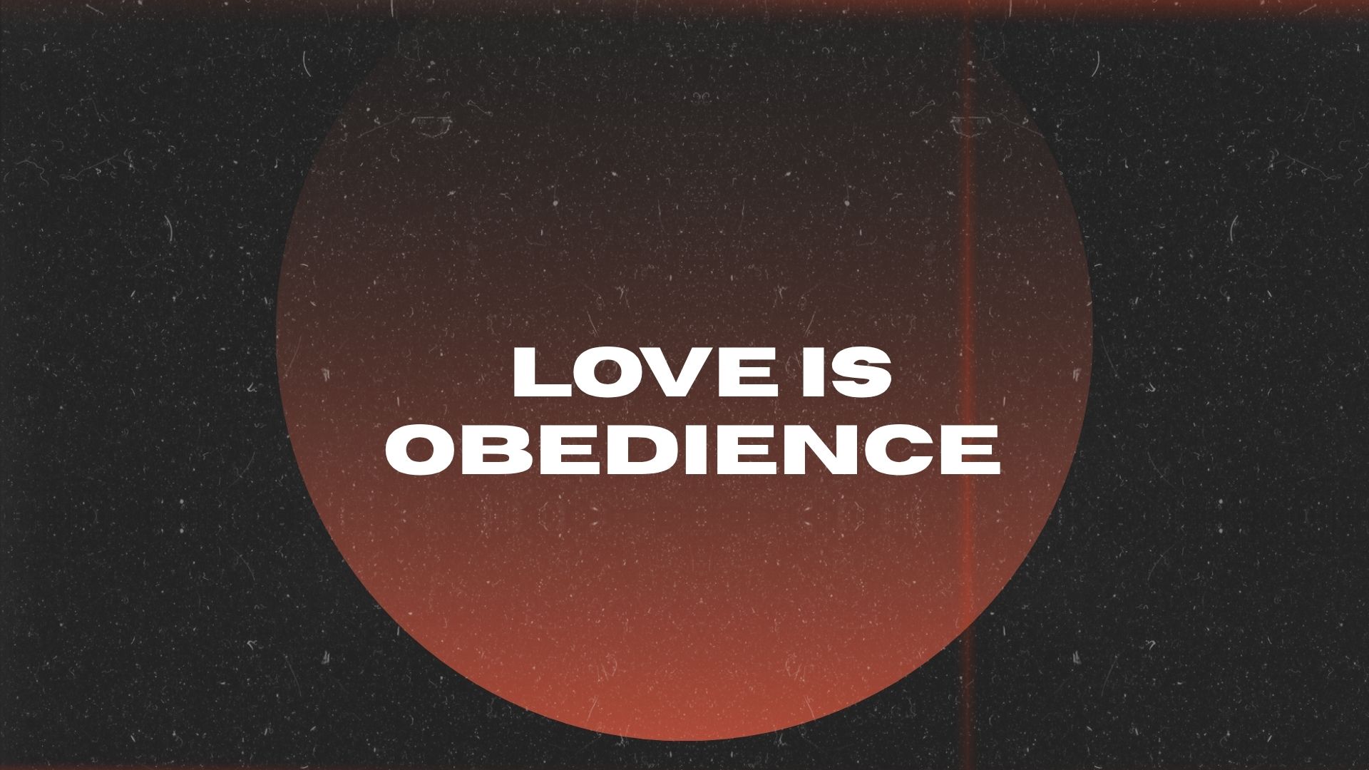 Love is Obedience slide